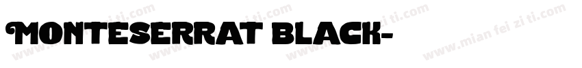 Monteserrat black字体转换